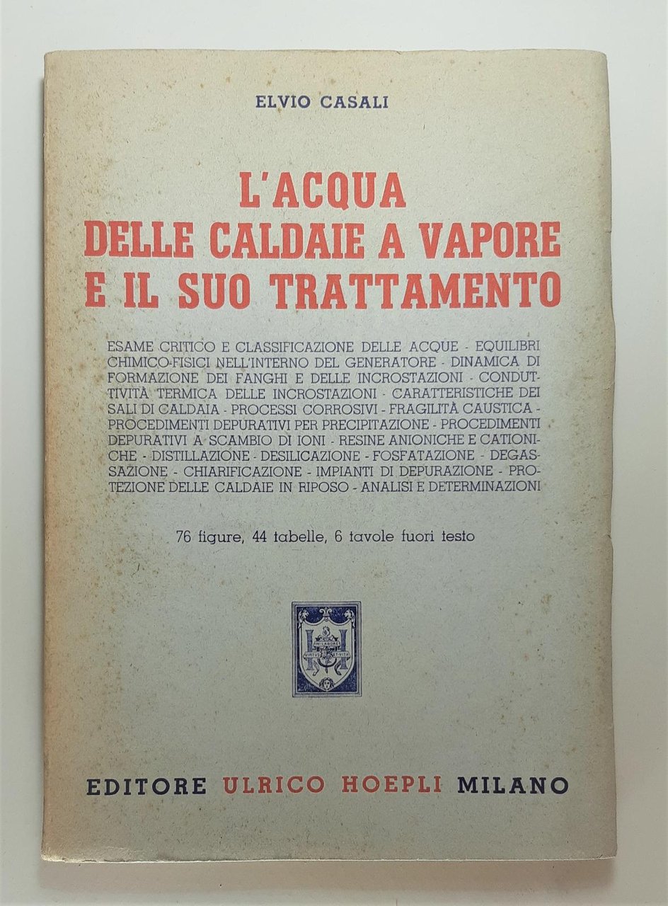 Elvio Casali L'acqua delle caldaie a vapore e il suo …