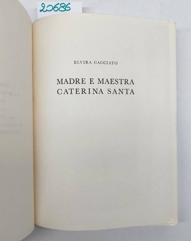 Elvira Cacciato Madre e Maestra Caterina Santa Tipografia Poliglotta Vaticana …