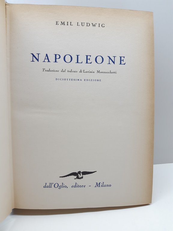 Emil Ludwig Napoleone XVIII ed. Dall'Oglio 1958 | Immagine Gallery 3