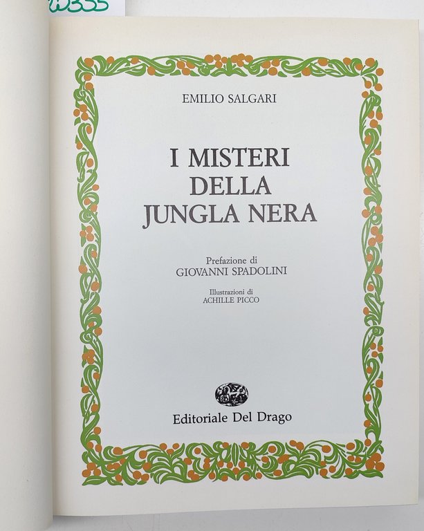 Emilio Salgari I misteri della giungla nera prefazione Spadolini Editoriale …