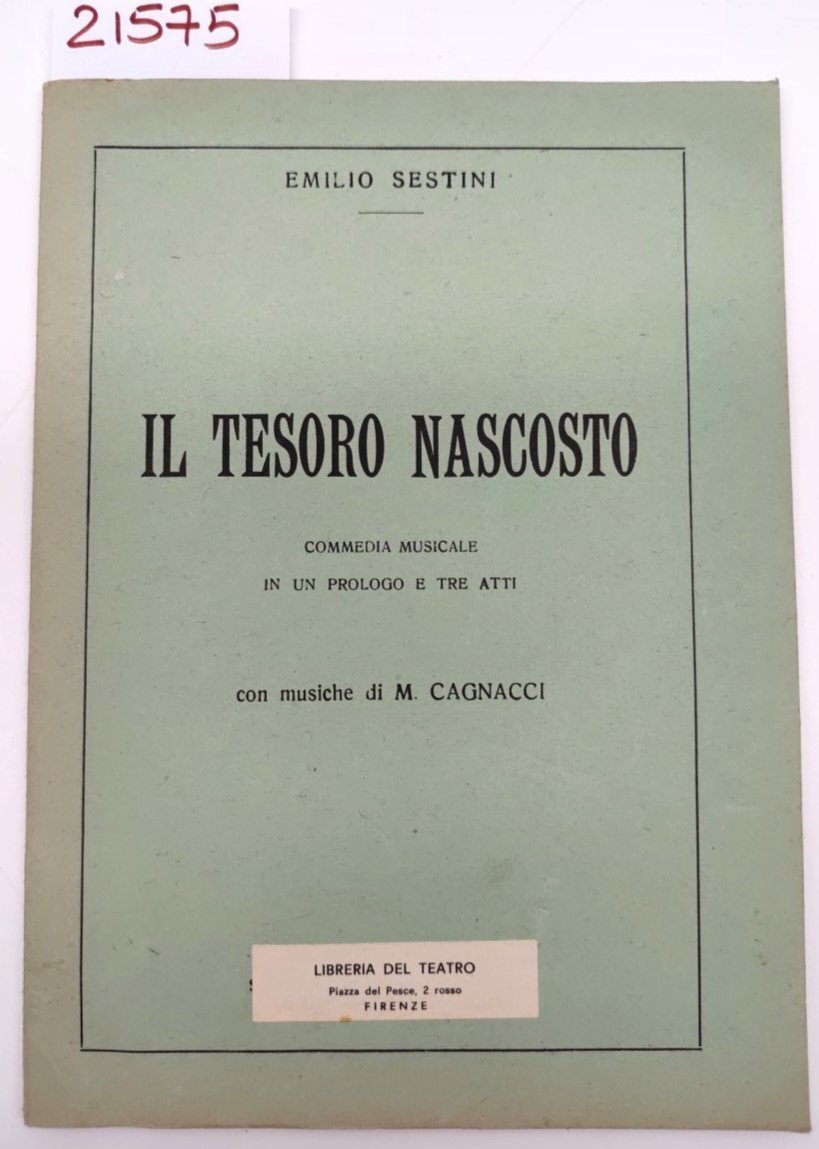 Emilio Sestini Il tesoro nascosto commedia musicale Libreria del Teatro …