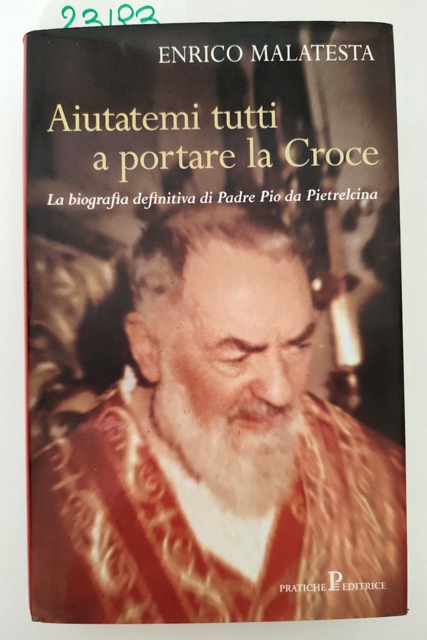 Enrico Malatesta Aiutatemi a portare la croce Pratiche Editrice 2002 | Immagine principale