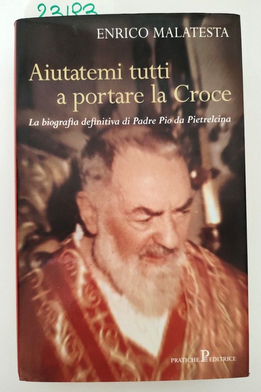 Enrico Malatesta Aiutatemi a portare la croce Pratiche Editrice 2002 | Immagine Gallery 4