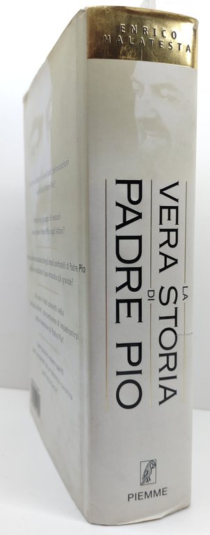 Enrico Malatesta La vera storia di Padre Pio Piemme 1° … | Immagine Gallery 2