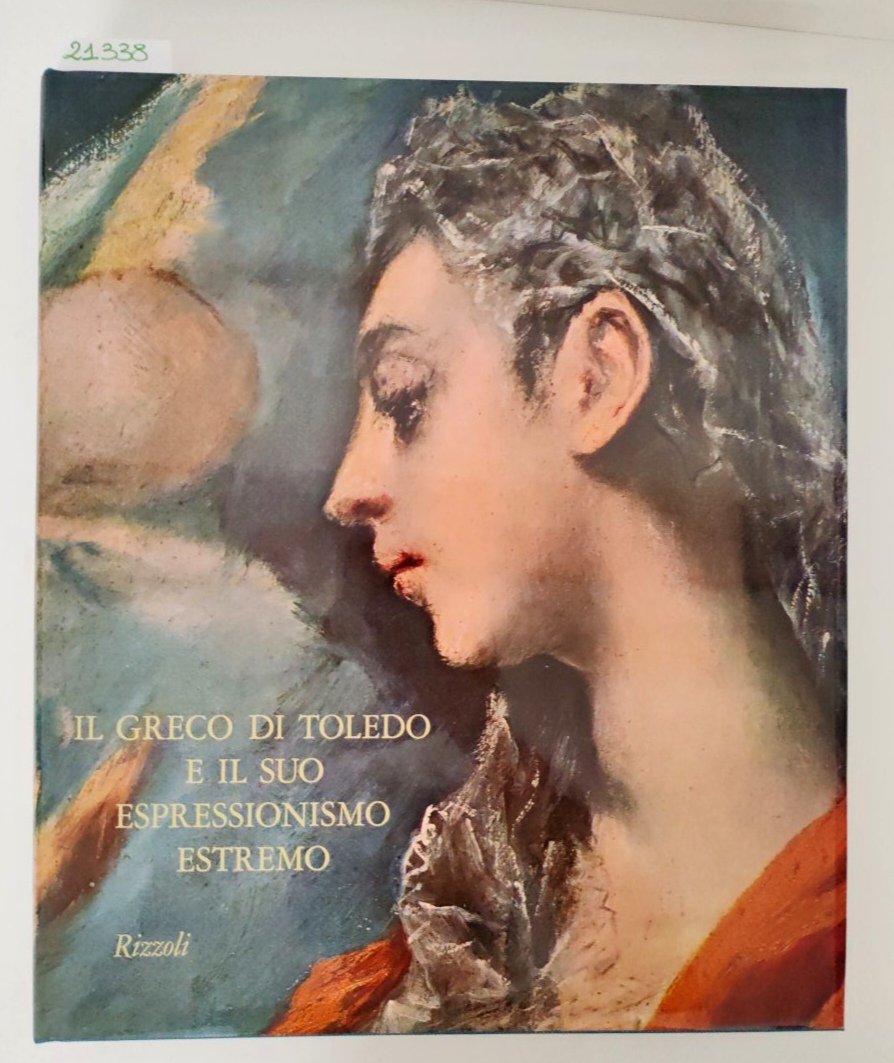 Enrique Lafuente Ferrari Il greco di Toledo e il suo …