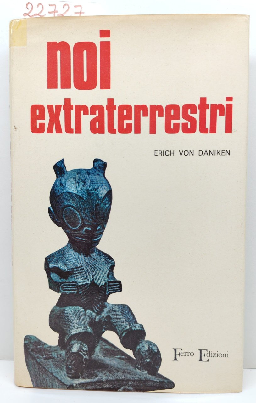 Erich Von Daniken Noi extraterrestri Ferro 1970 | Immagine principale