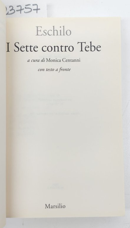 Eschilo I sette contro Tebe Marsilio 1995 1ª edizione | Immagine Gallery 3