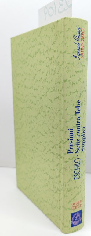 Eschilo Persiani Sette Contro Tebe Supplici Fabbri ristampa 2001 | Immagine Gallery 2