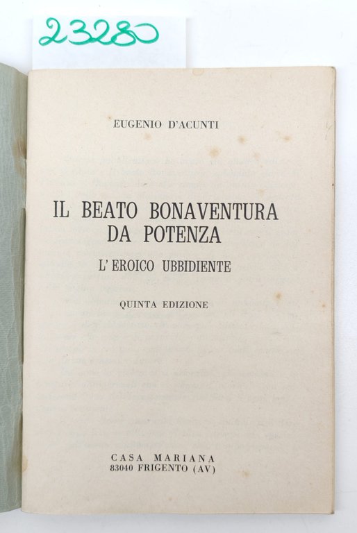 Eugenio D'Acuti Il beato Bonaventura da Potenza l'eroico ubbidiente Casa … | Immagine Gallery 2