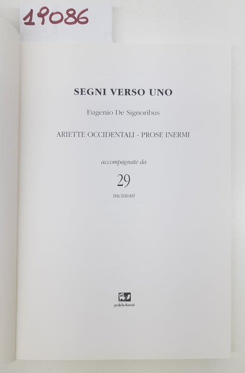 Eugenio dei Signoribus Segni verso uno Ariette occidentali prose inermi …