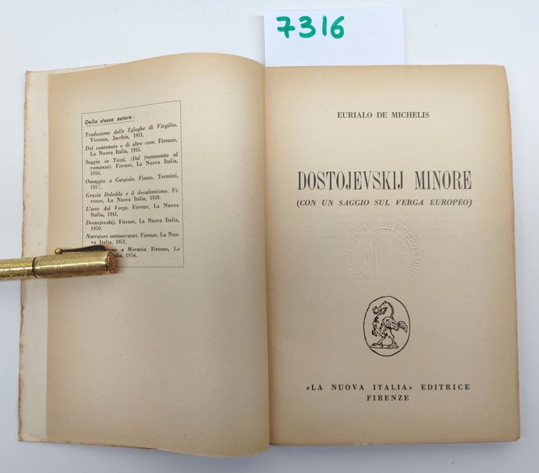 Eurialo De Michelis Dostoevskij Minore Nuova Italia 1954