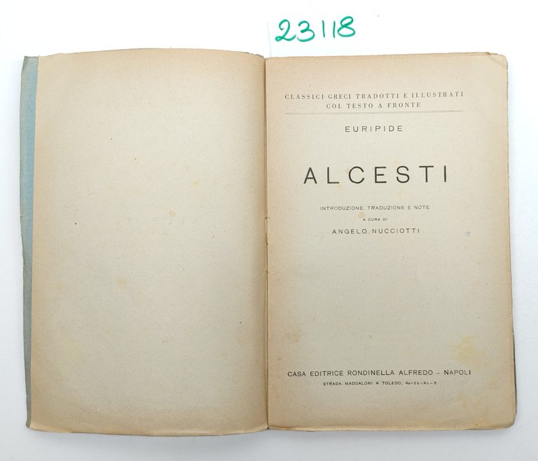 Euripide Alcesti traduzione Angelo Nucciotti Rondinella senza data | Immagine Gallery 3