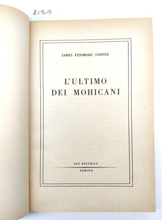 F. Cooper L'ultimo dei Mohicani SAS editrice 1954