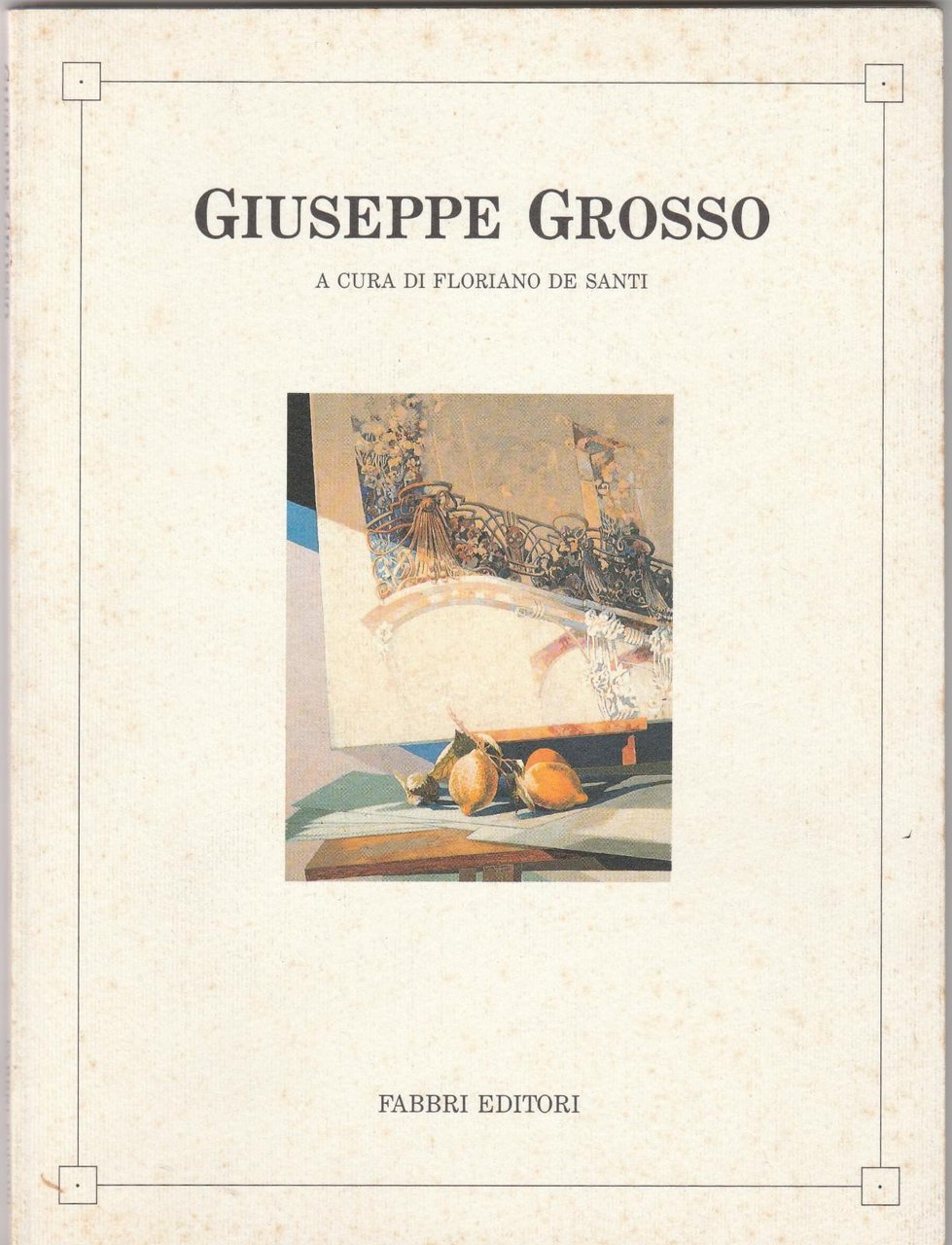 F. De Santis Giuseppe Grosso Fabbri Ed. 1989 L5803