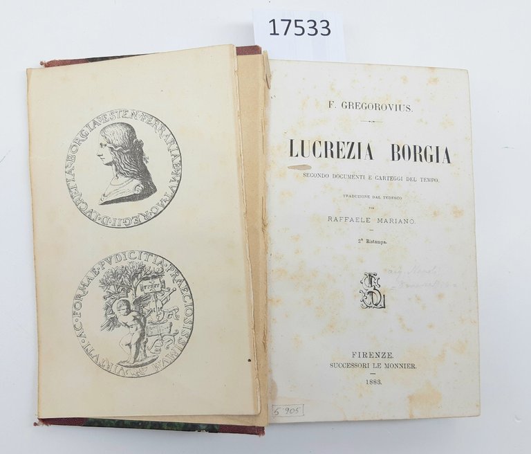 F. Gregorovius Lucrezia Borgia secondo documenti e carteggi del tempo … | Immagine Gallery 2