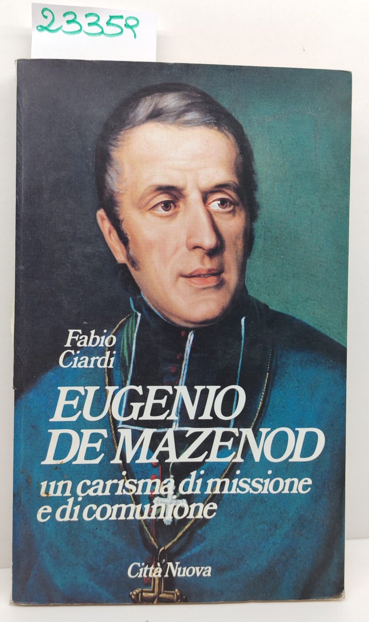 Fabio Ciardi Eugenio De Marzenod Città Nuova 1995 | Immagine principale