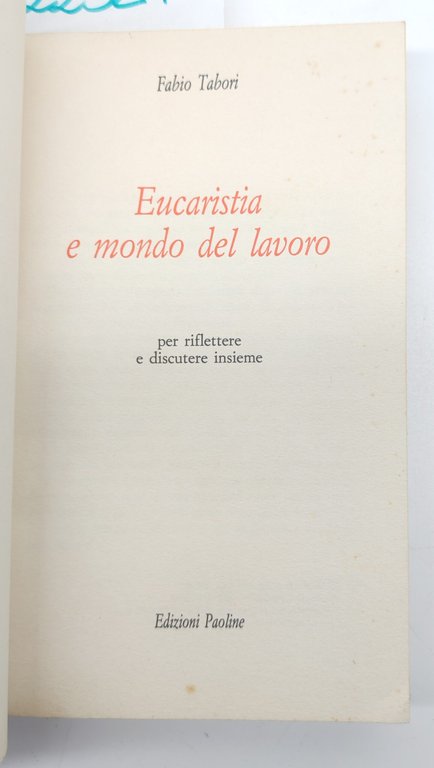 Fabio Taboris Eucarestia e mondo del lavoro Paoline 1988 | Immagine Gallery 3