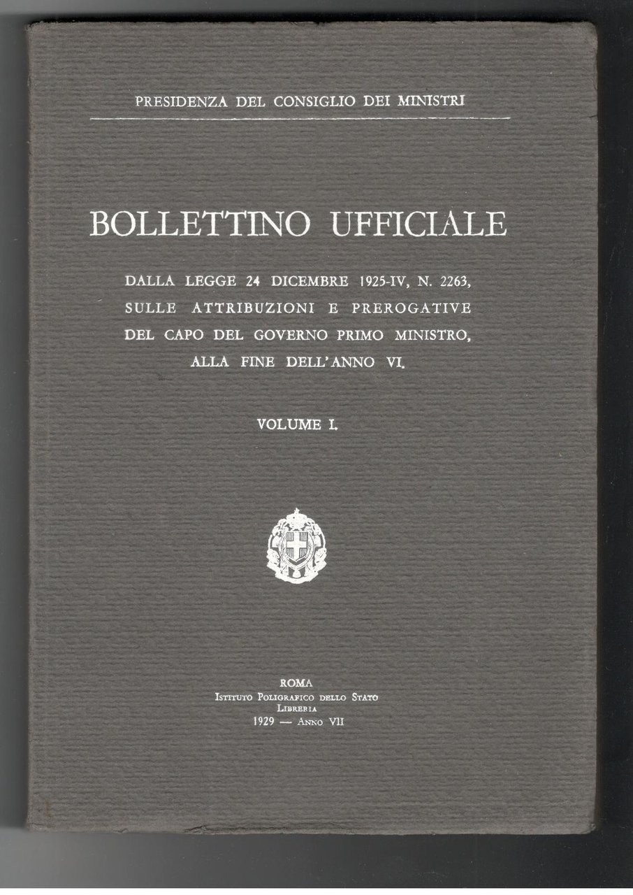 Fascismo Presidenza del C. d. M. Bollettino Ufficiale Dalla legge …
