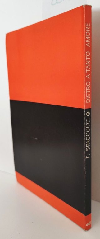 Felice Spaccucci Dietro a tanto amore Ed. Dehoniane 1975 | Immagine Gallery 2