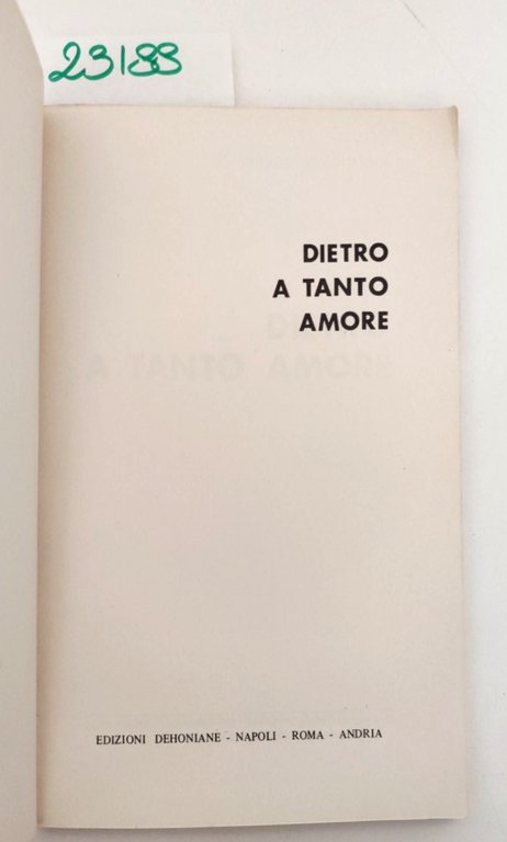 Felice Spaccucci Dietro a tanto amore Ed. Dehoniane 1975 | Immagine Gallery 3