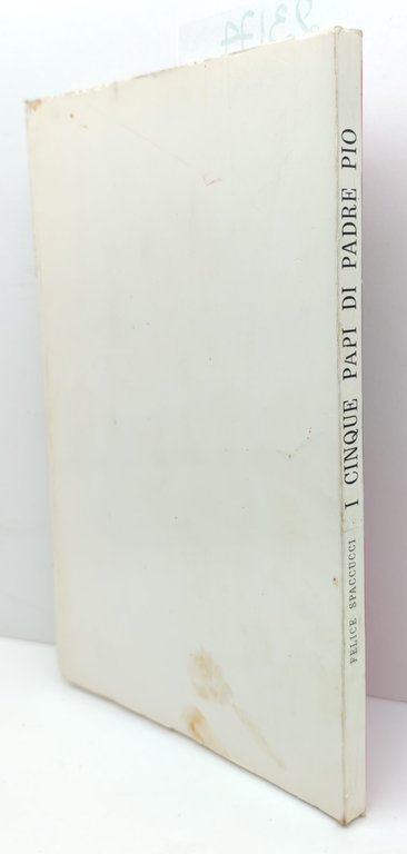 Felice Spaccucci I cinque papi di Padre Pio Laurenziana Napoli … | Immagine Gallery 2