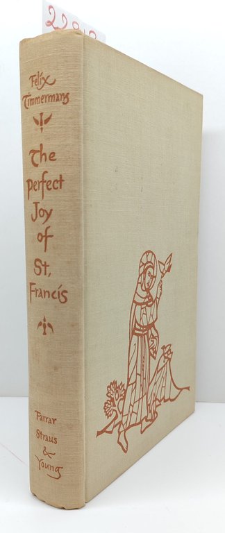 Felix Timmermans The perfect joy of St. Francis Farrar Strauss …