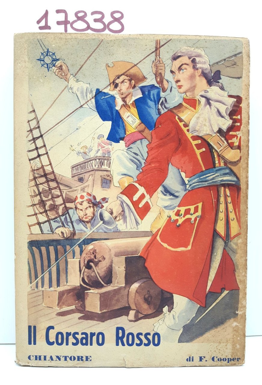 Fenimore Cooper Il Corsaro rosso illustrazioni di Carlo Nicco Chiantore …