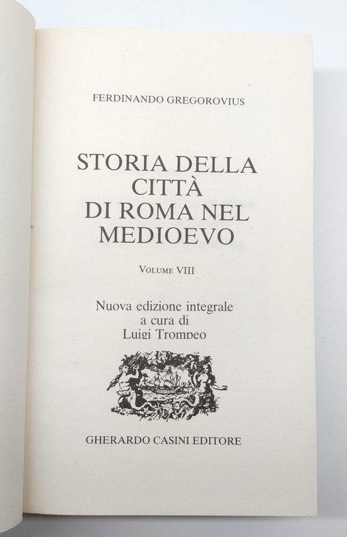 Ferdinando Gregorovius Storia della città di Roma nel medioevo 8 … | Immagine Gallery 8