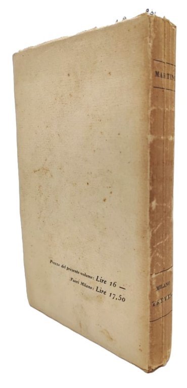 Ferdinando Martini Giuseppe Giusti studi e discorsi Treves 1929