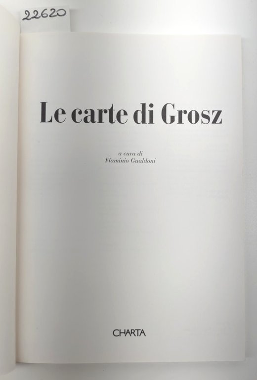 Flaminio Gualdoni Le carte di Grosz Charta 1995