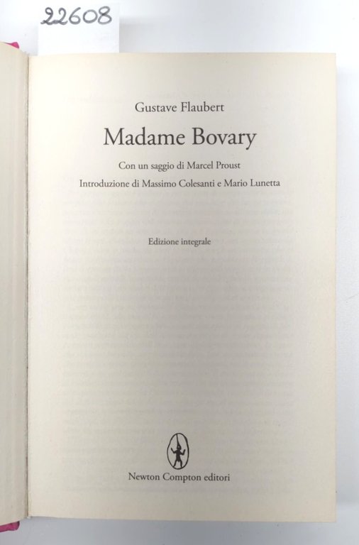 Flaubert Madame Bovary Newton Compton 2019