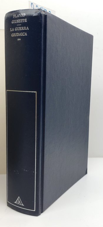 Flavio Giuseppe La guerra giudaica 2° volume Mondadori 3° edizione … | Immagine Gallery 3