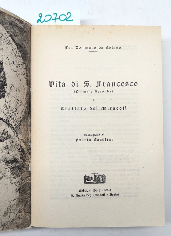 Fra Tommaso da Celano Vita di San Francesco d'Assisi edizioni …