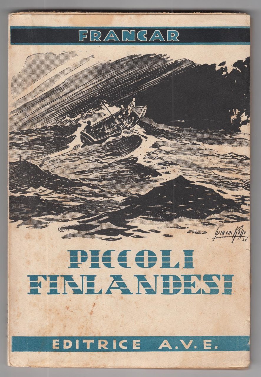 Francar-Piccoli Finlandesi-Editrice A.V.E. 1943