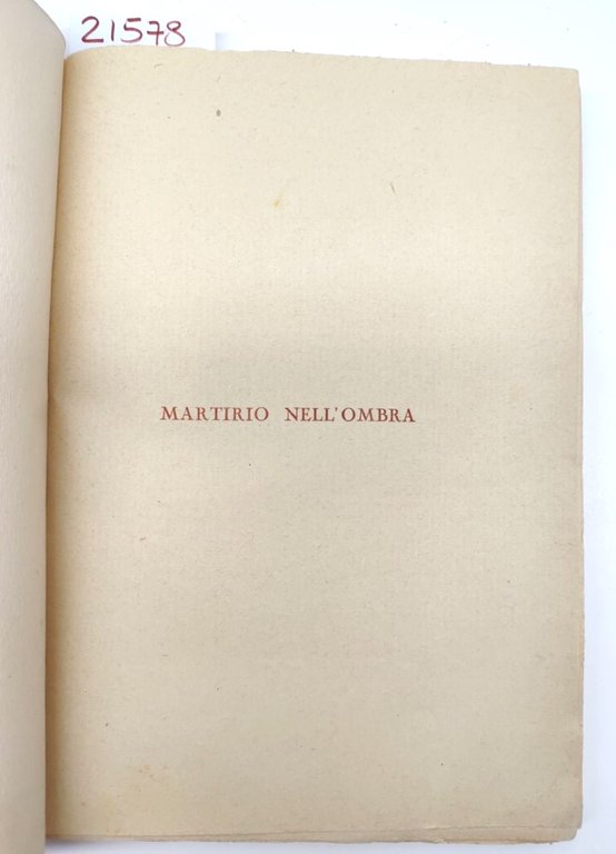 Francesco Bernetti Evangelista Martirio nell'ombra tragedia in quattro atti in …