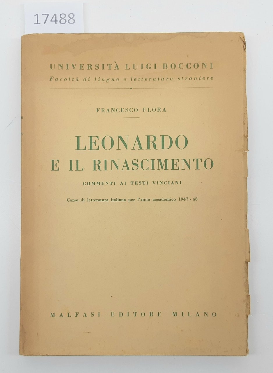 Francesco Flora Leonardo e il Rinascimento commenti ai testi vinciani …