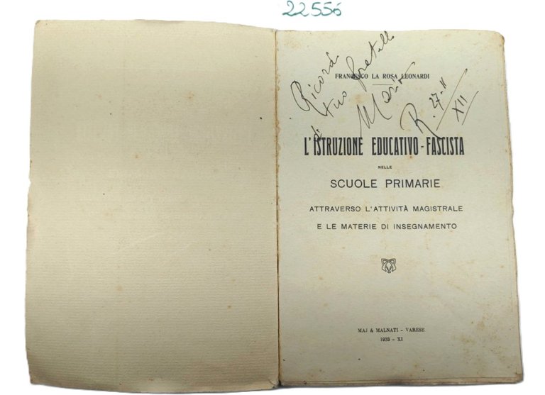 Francesco La Rosa Leonardi L'istruzione educativo-fascista nelle scuole primarie 1939