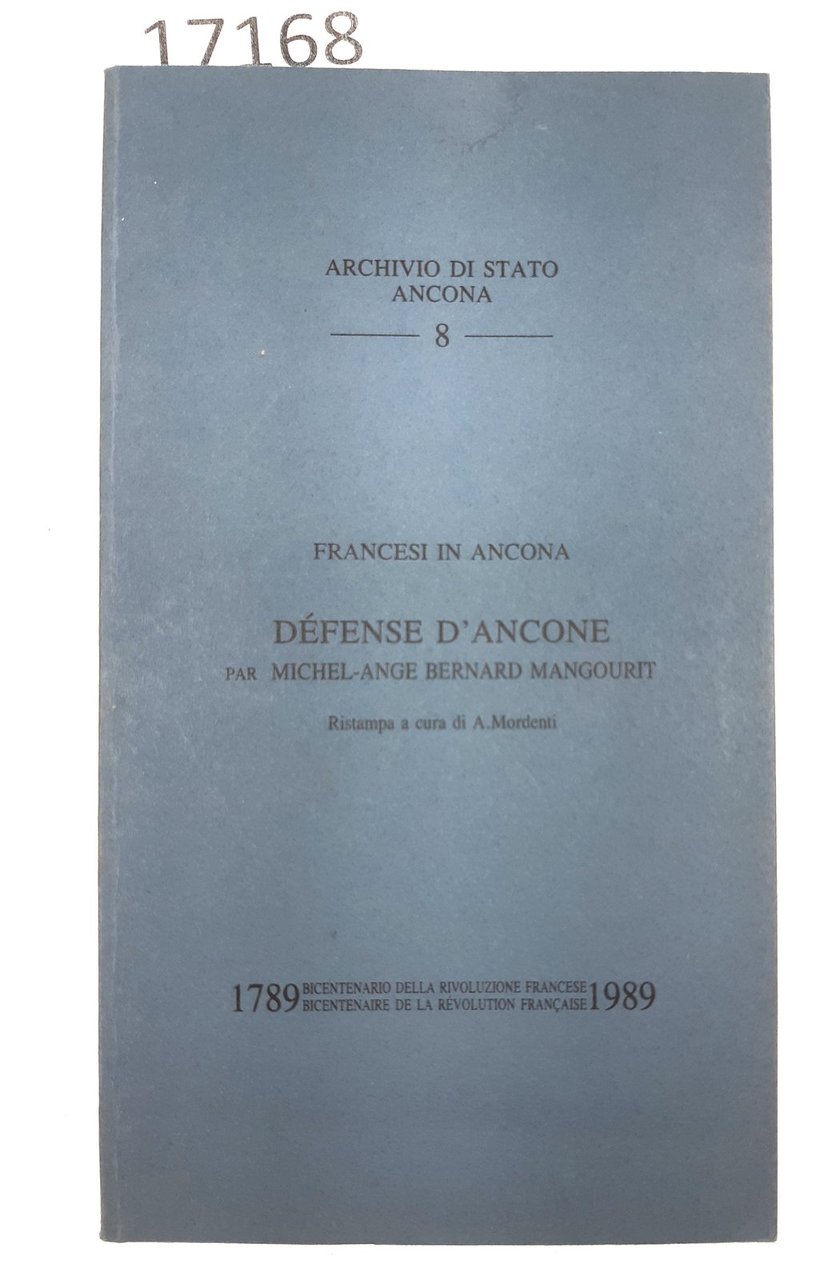 Francesi in Ancona DÈfense d'Ancone par Michel-Ange Bernard Mangourt Ristampa …