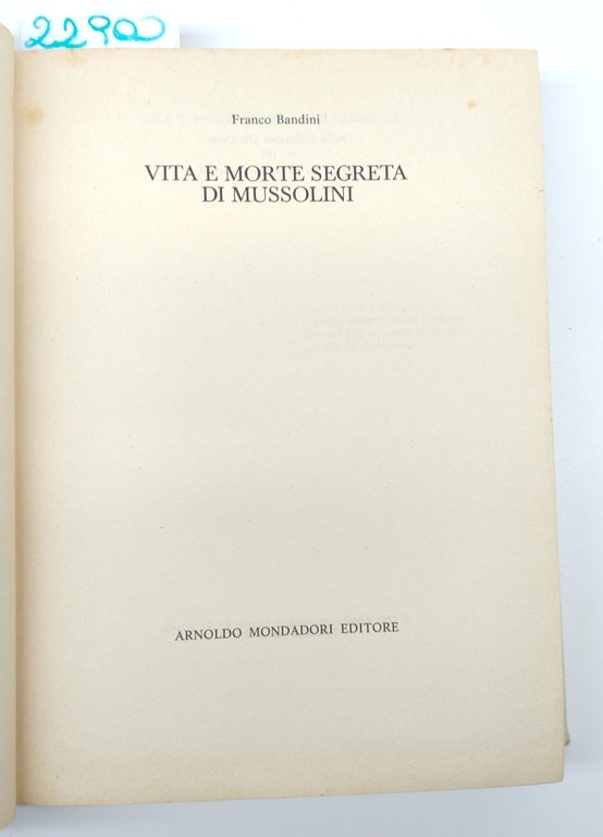 Franco Bandini Vita e morte segreta di Mussolini Mondadori 1° … | Immagine Gallery 4