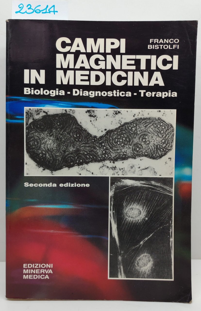 Franco Bistolfi Campi magnetici in medicina biologia diagnostica terapia Minerva … | Immagine principale