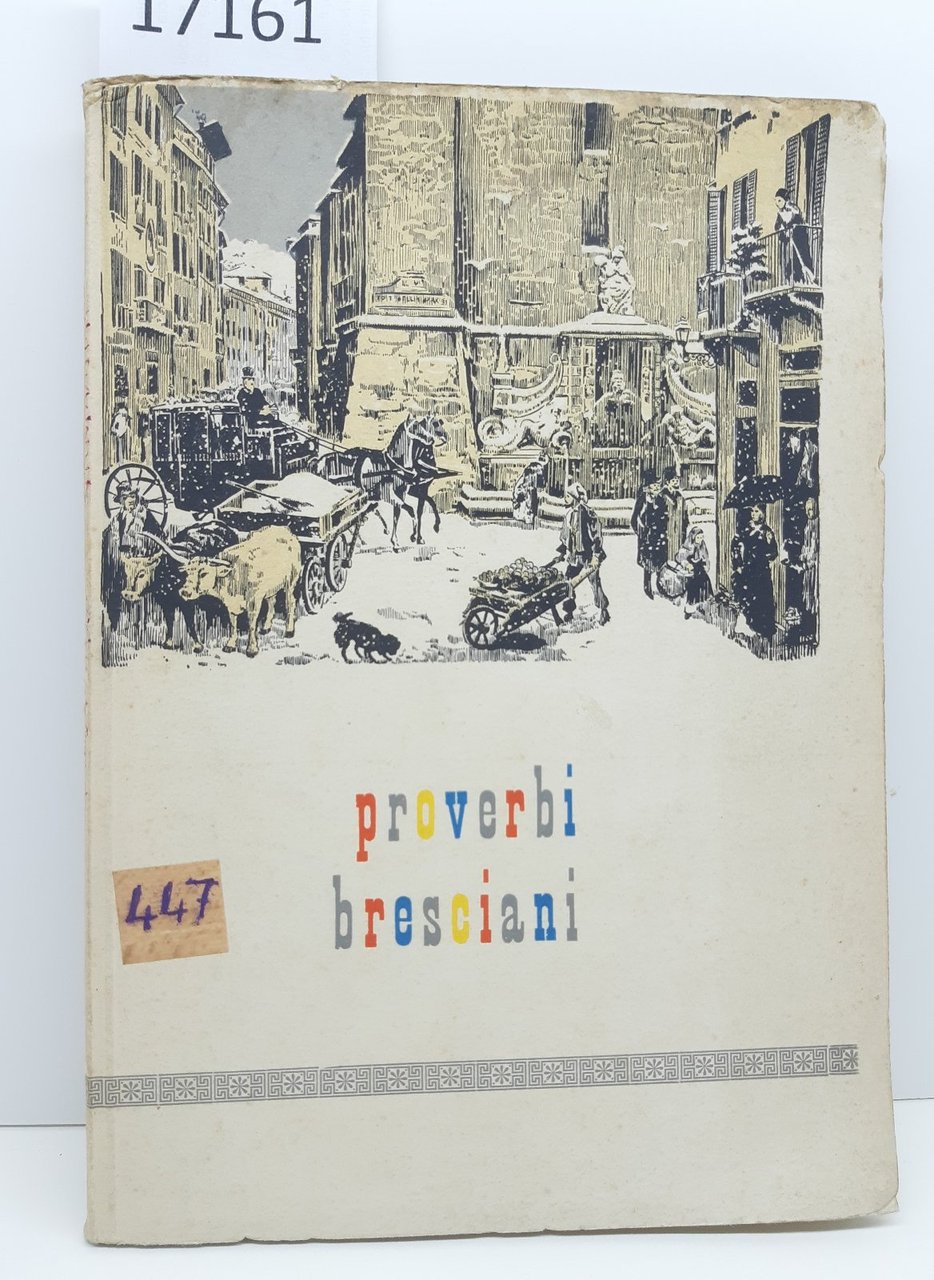 Franco Grassi Proverbi Bresciani Apollonio 1961