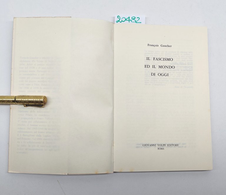 Francois Gaucher Il fascismo e il mondo di oggi Volpe …