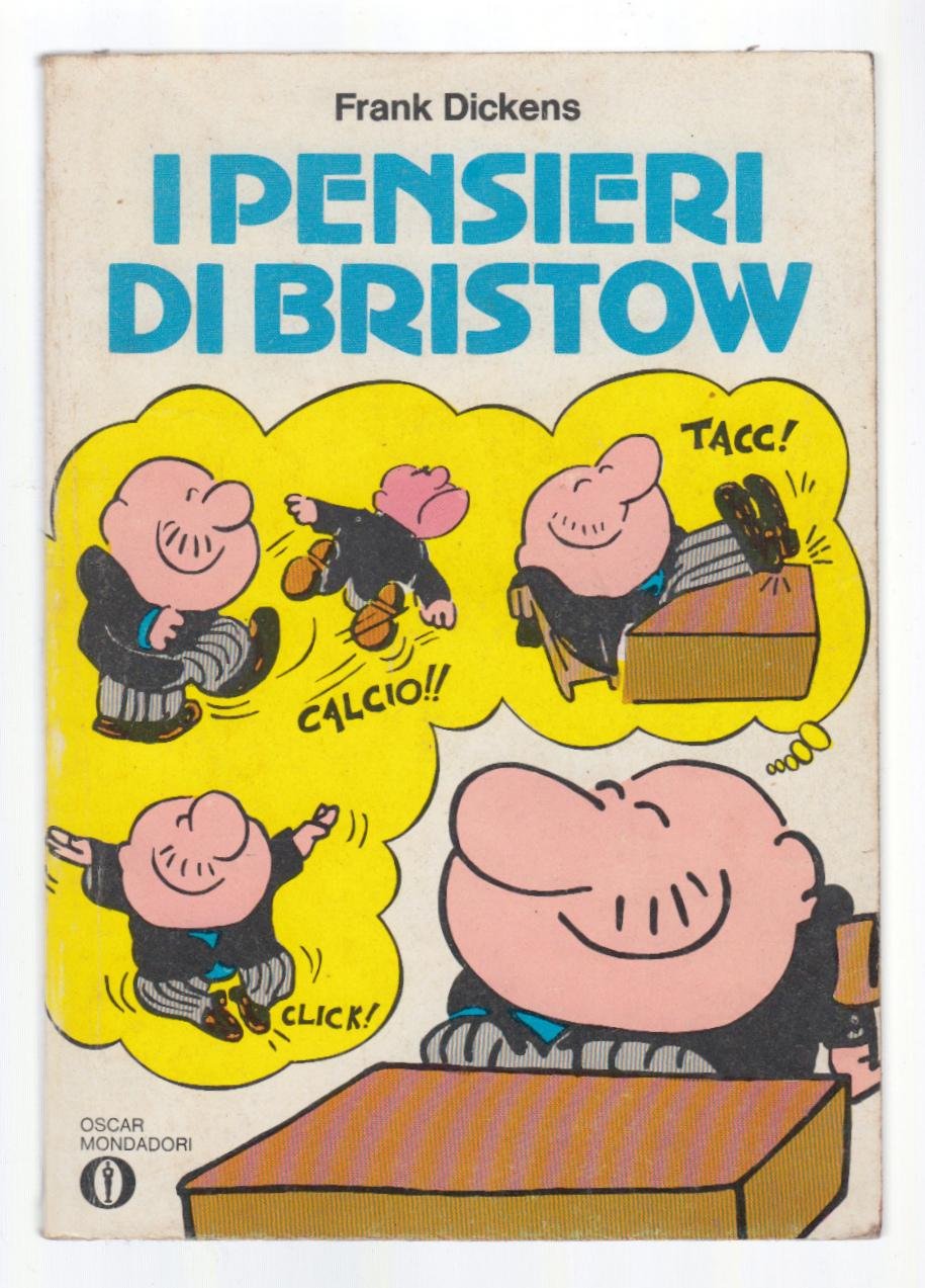 Frank Dickens-I Pensieri Di Bristow-Mondadori N. 884 1∞ Ed 1978-L3538