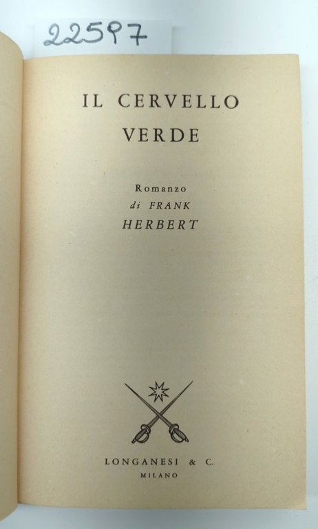 Frank Herbert Il cervello verde Longanesi 1976