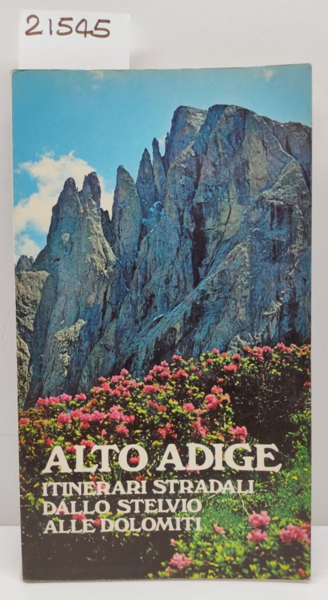 Franz Hieronymus Riedl Alto Adige itinerari stradali da Stelvio alle …