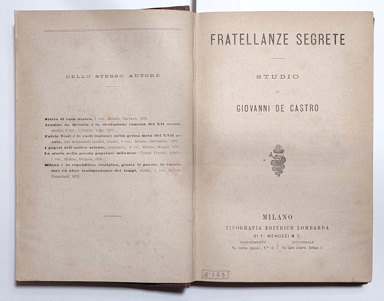 Fratellanze segrete studio di Giovanni De Castro Milano Tipografia Editrice …
