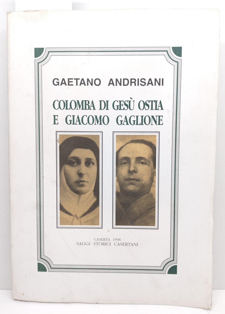 G. Andrisani Colomba di Gesù Ostia e Giacomo Gaglione Caserta … | Immagine principale