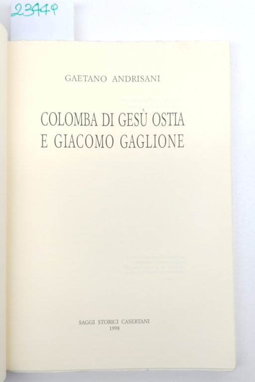 G. Andrisani Colomba di Gesù Ostia e Giacomo Gaglione Caserta … | Immagine Gallery 3