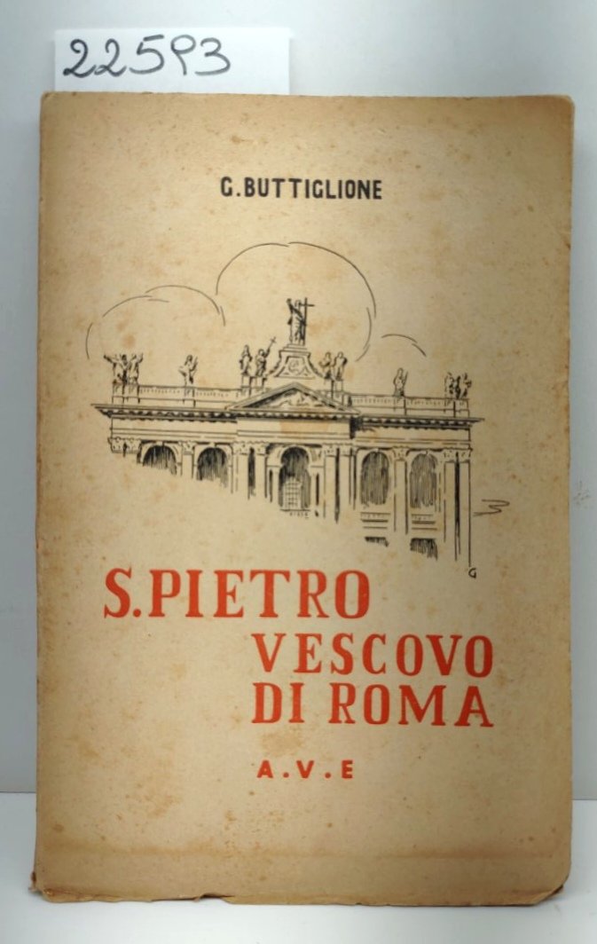 G. Buttiglione San Pietro vescovo di Roma AVE 1939