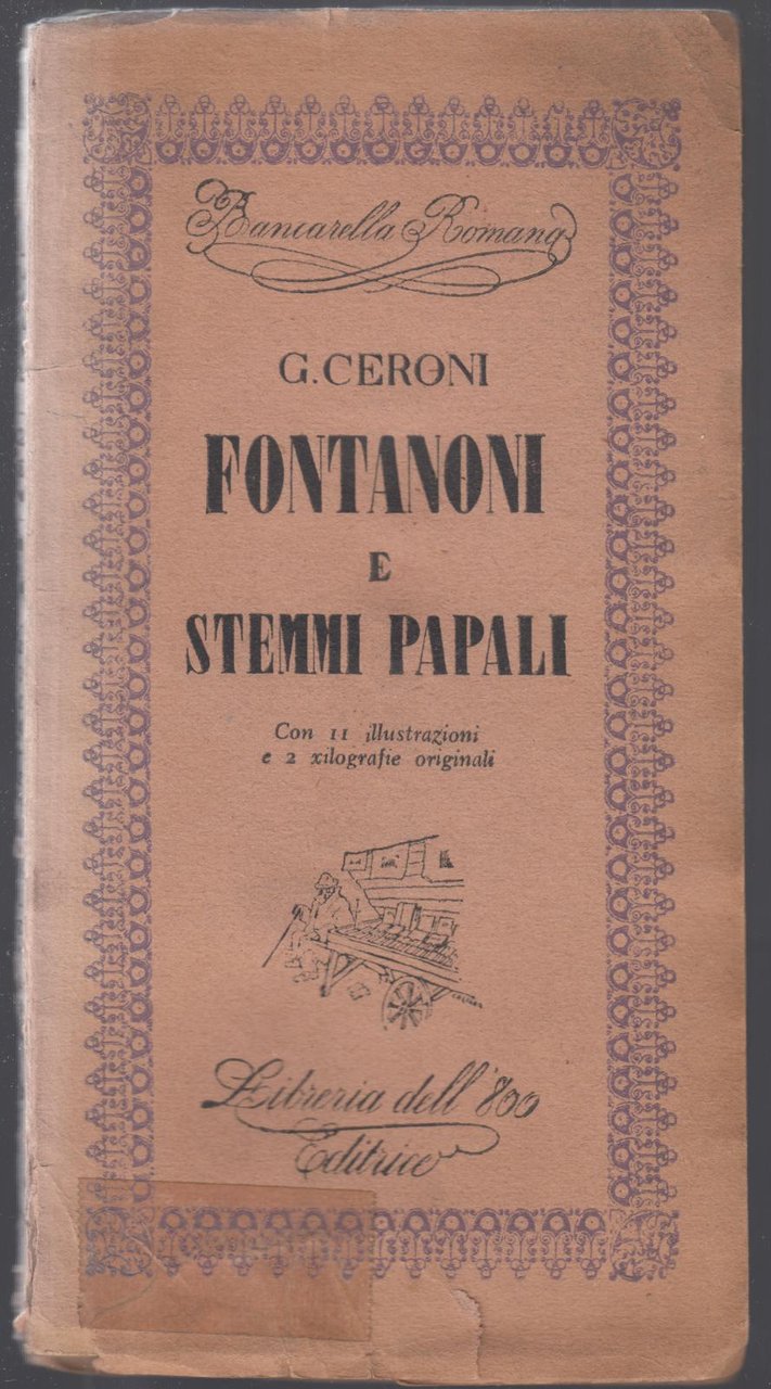 G. Ceroni-Fontanoni E Stemmi Papali- Libreria Dell'800 1945
